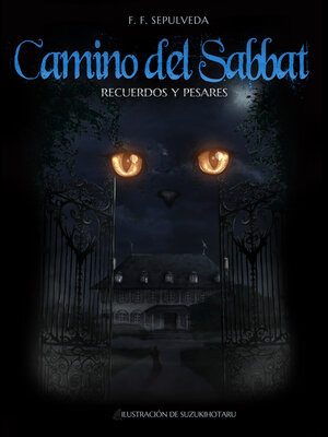 Camino del Sabbat I--Recuerdos y Pesares - ebook